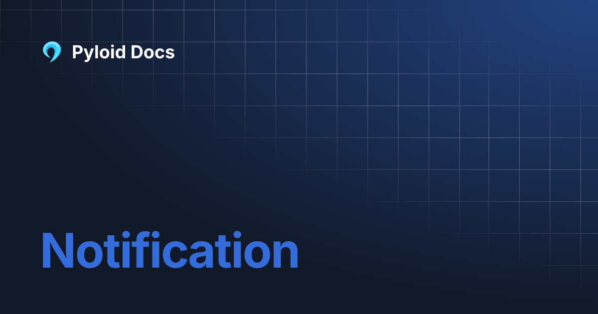 Notification pyloid docs